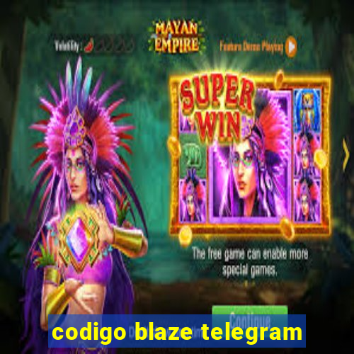 codigo blaze telegram